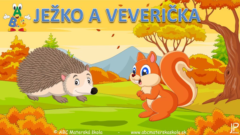 Ježko a veverička